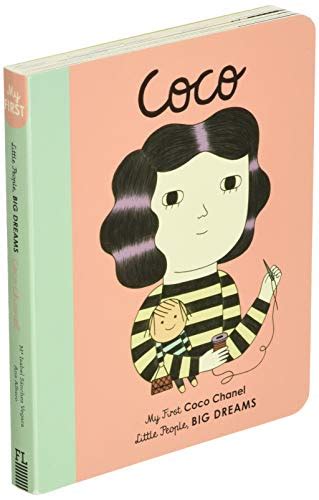 Coco Chanel: My First Coco Chanel (Volume 1) (Little People, 